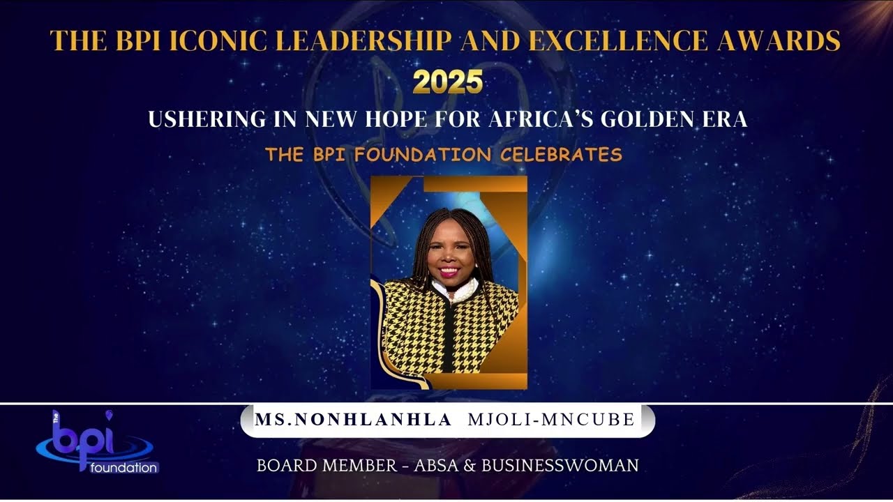 The BPI Foundation celebrates Ms. Nonhlanhla Mjoli-Mncube at the 2025 Iconic BPI Awards