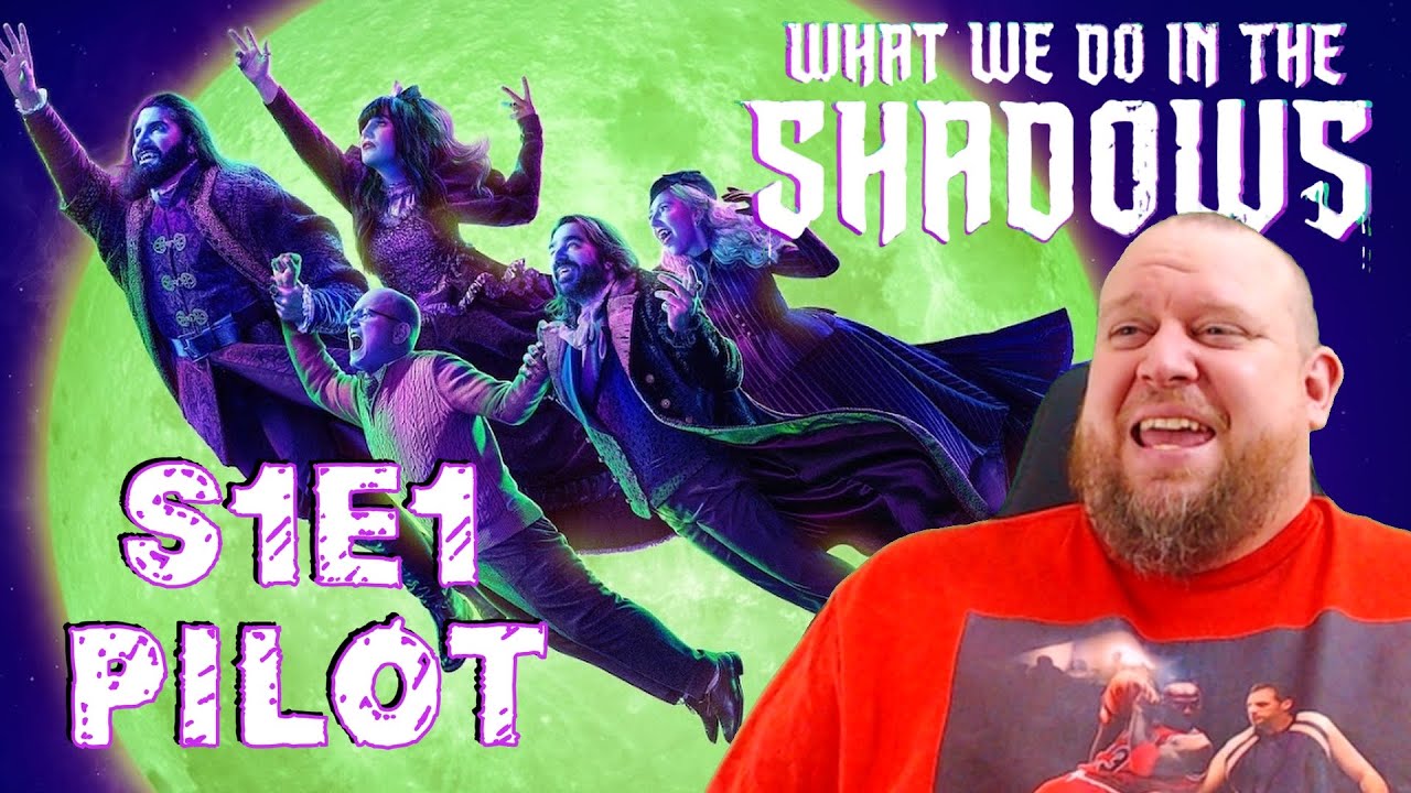 What We Do In The Shadows REACTION - Is it as good as the movie?