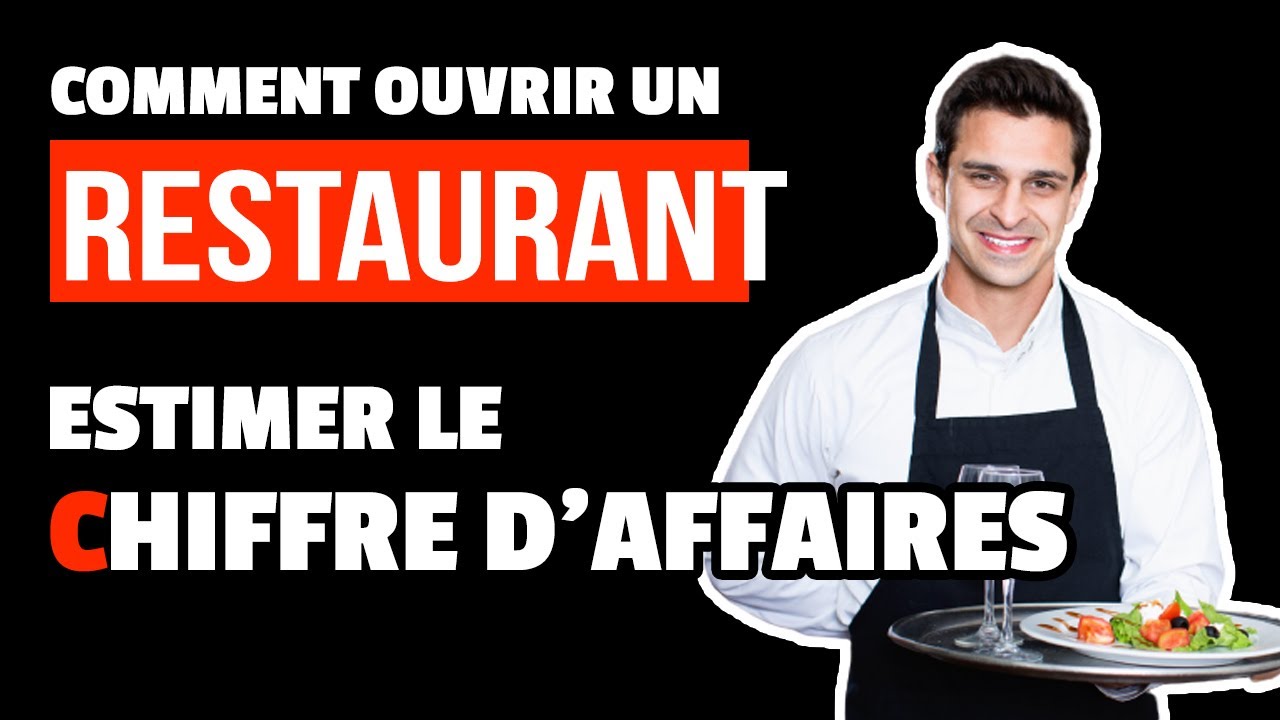 Comment estimer le CHIFFRE D'AFFAIRES d'un RESTAURANT