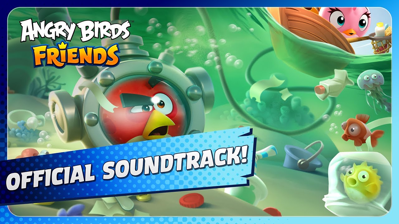 Angry Birds Friends: Underwater 2024 Soundtrack