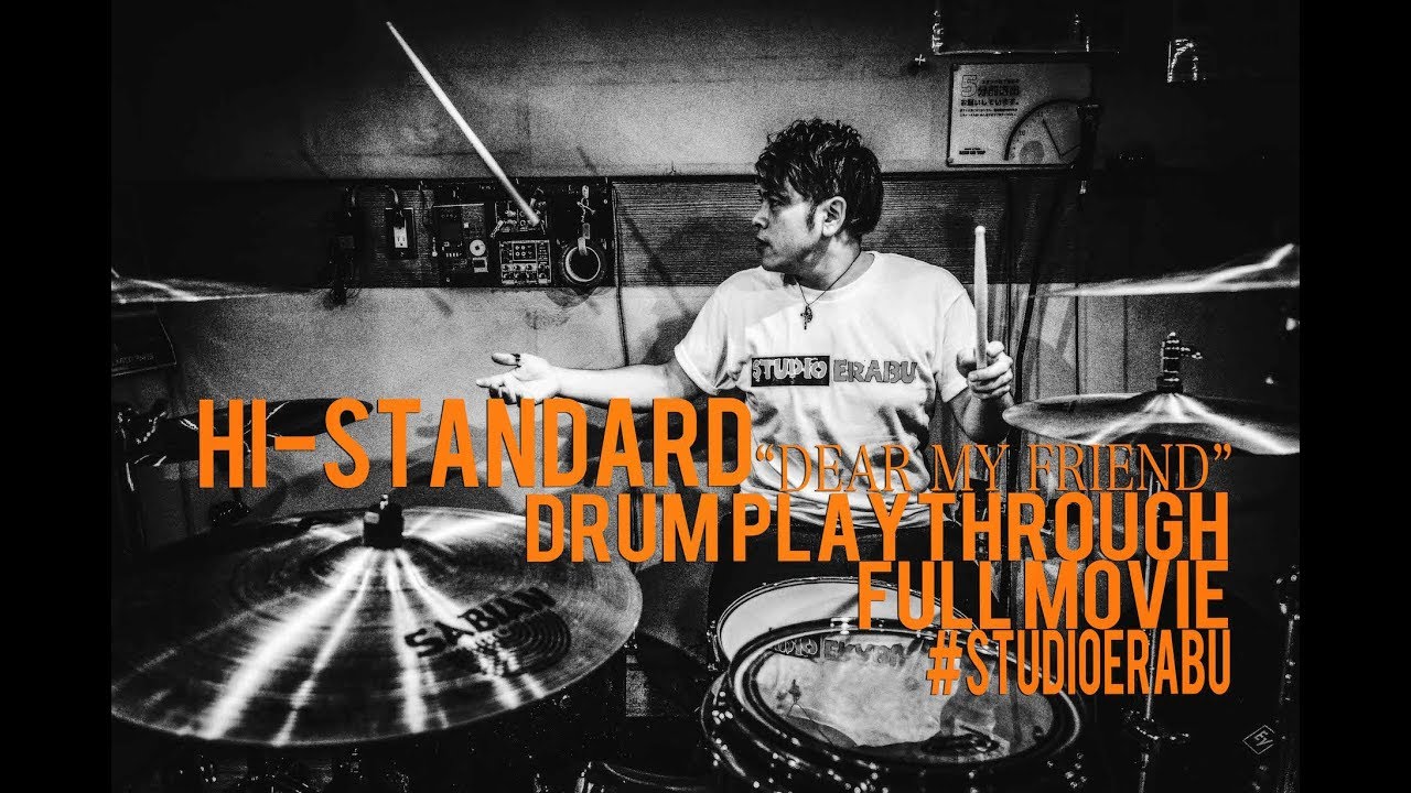 HI-STANDARD - DEAR MY FRIEND DRUM PLAYTHROUGH