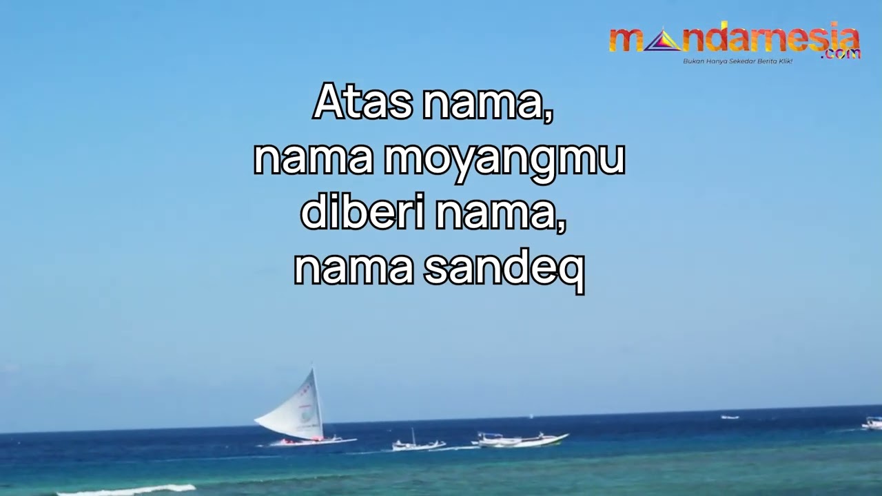 Teks Lirik Lagu Sandeq 