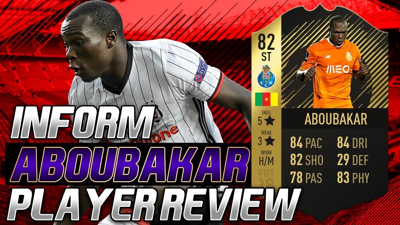 INFORM ABOUBAKAR (82) PLAYER REVIEW! FIFA 18 ULTIMATE TEAM
