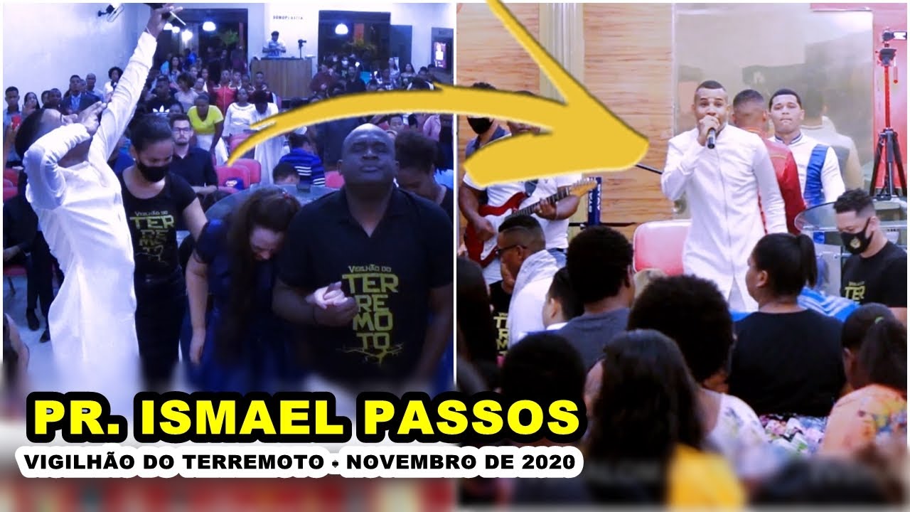 Pr. Ismael Passos / VIGILHÃO DO TERREMOTO / Novembro de 2020