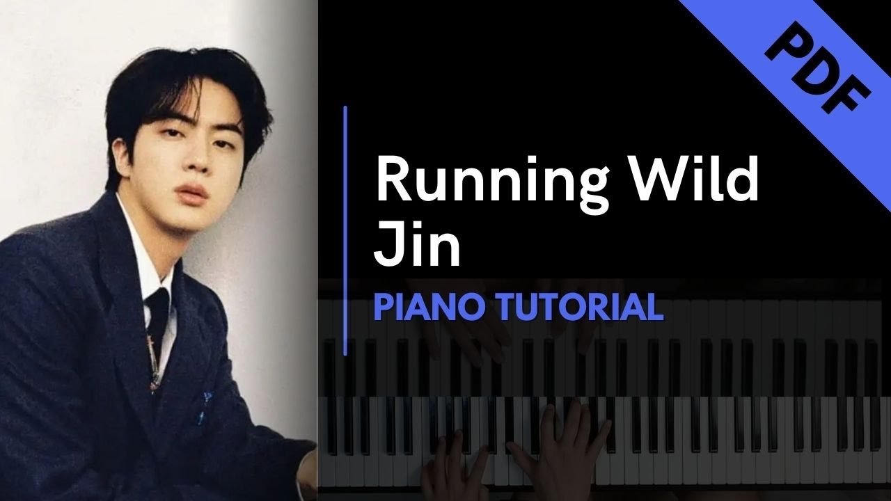 Running Wild - Jin (Piano Tutorial + Not Angka)