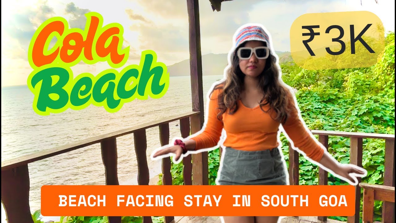 Rs2700 South Goa Budget Beach facing view|| Hidden Gem || Cola Beach|| Blue Lagoon Cola Beach Resort