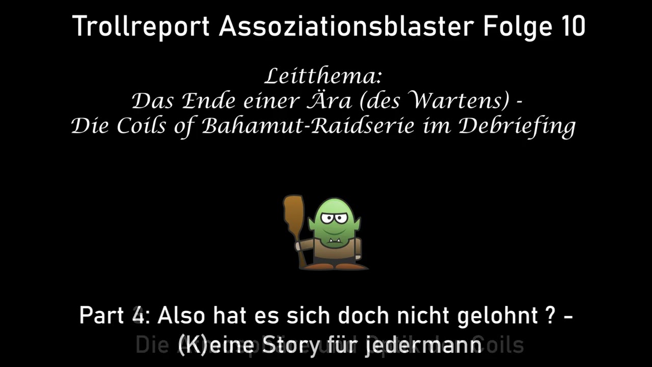 AB 10 (Podcast) | Final Fantasy XIV – Die Coils of Bahamut im Kurzreview