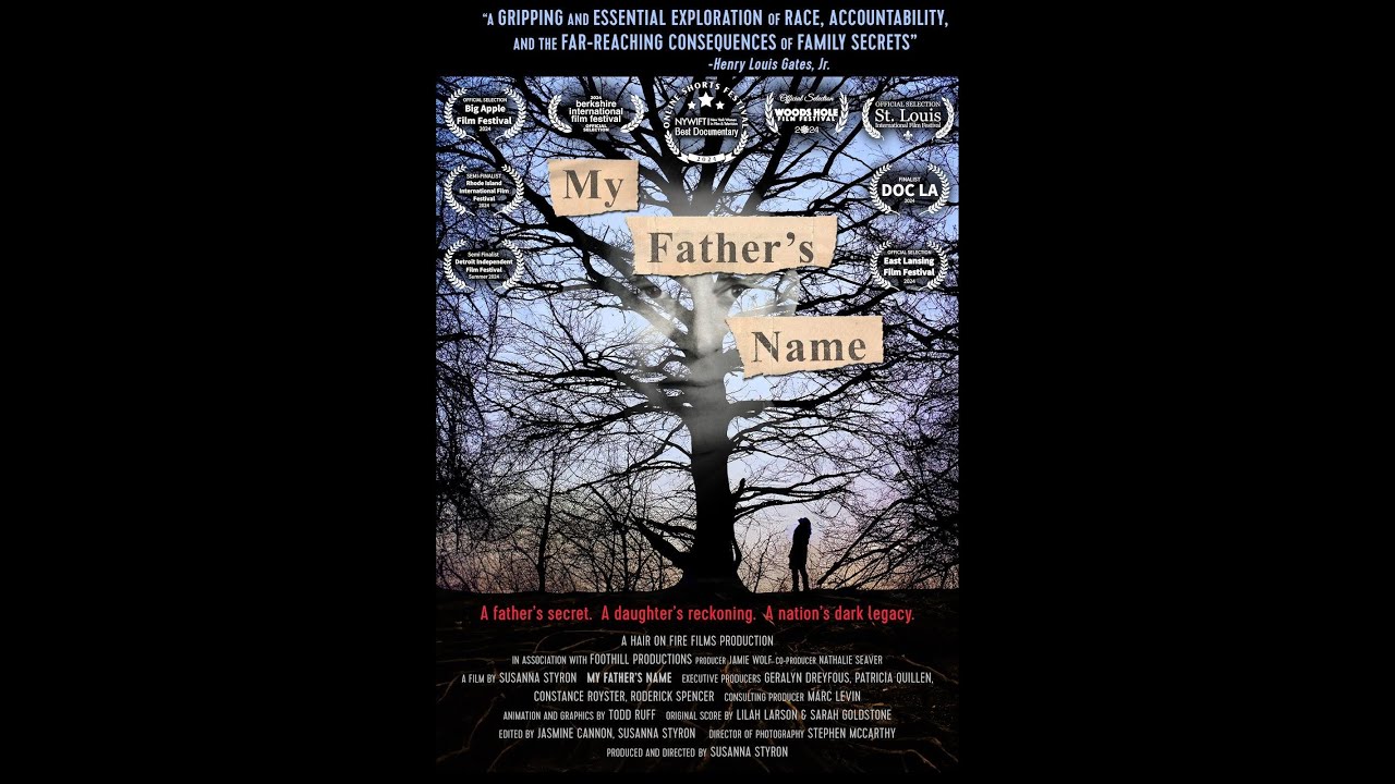 My Father's Name: A Film Screening and Discussion with Susanna Styron and Henry Louis Gates, Jr.