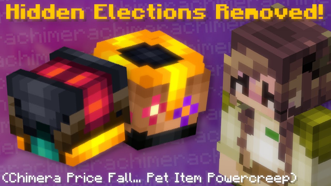Hidden Elections Removed! Chimera More Common! Powercreeping Pet Items?! (Hypixel Skyblock News!)