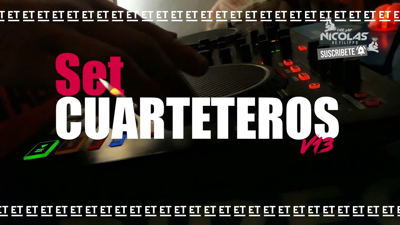 SET CUARTETEROS VOLUMEN 13 ✘ Dj Nicolas® De Filippo