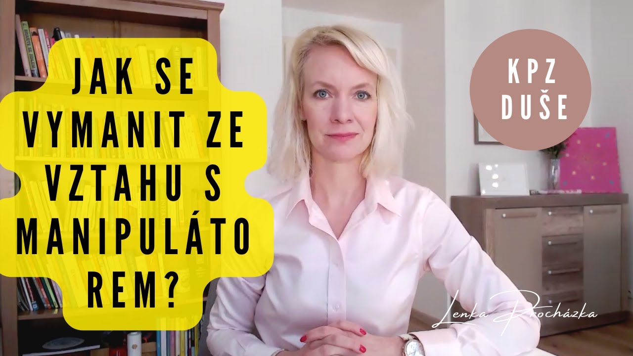 KPZ DUŠE #3 - JAK SE VYMANIT ZE VZTAHU S MANIPULÁTOREM?