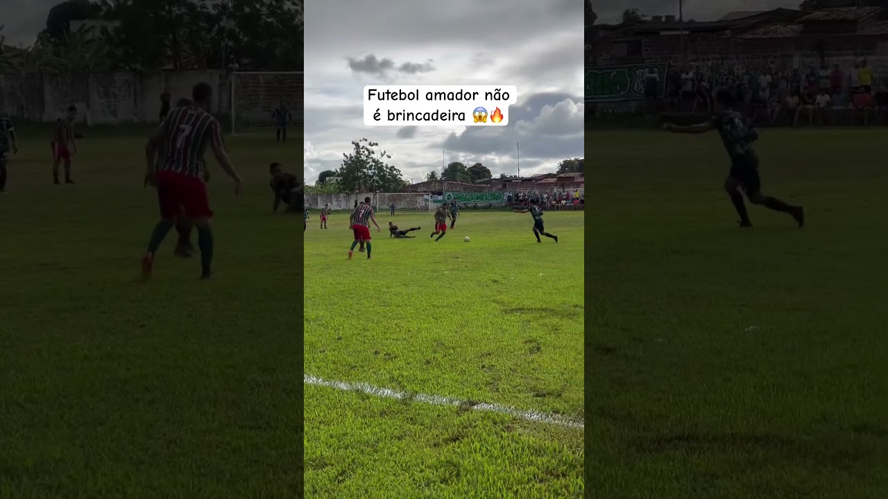 Futebol amador não é brincadeira 😱🔥