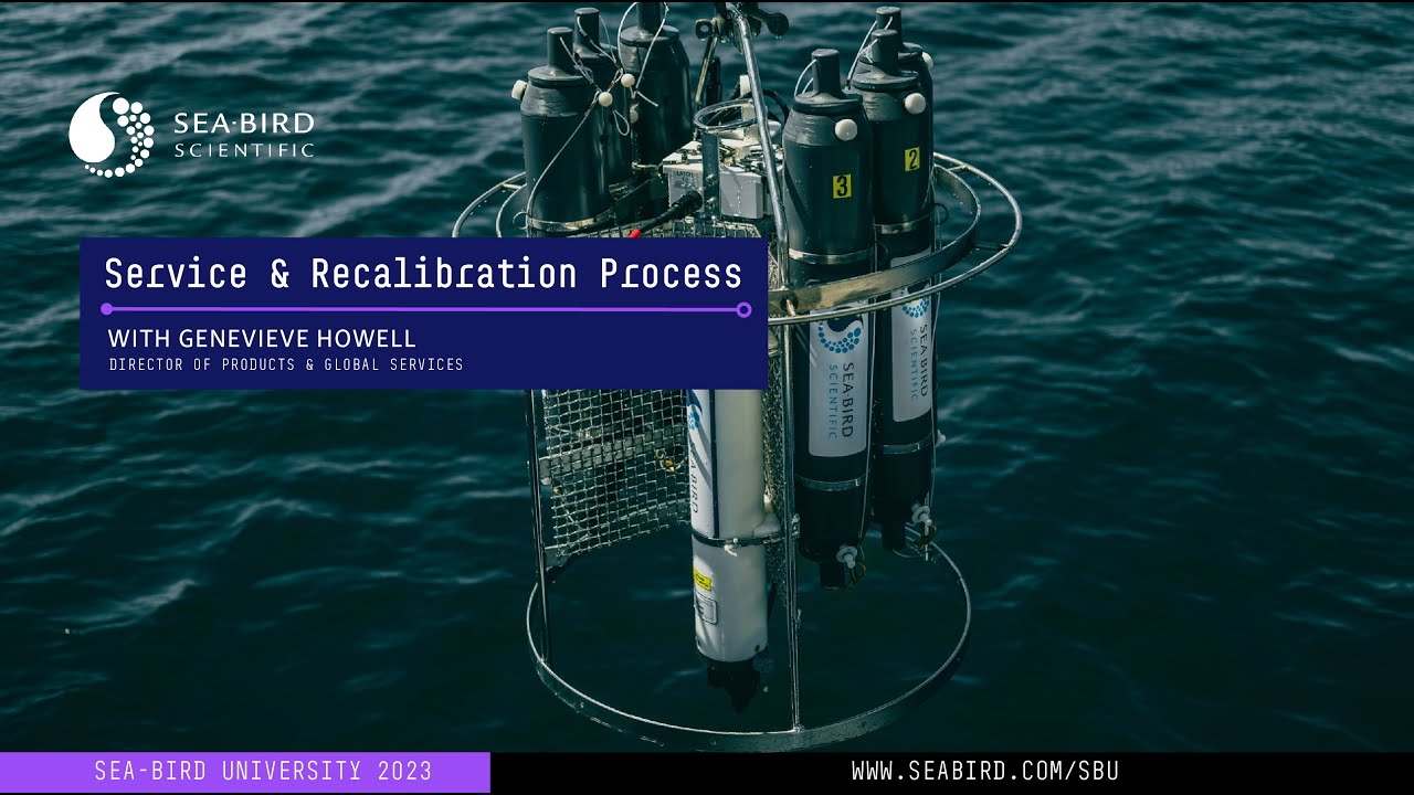 Service & Recalibration Process | Sea-Bird University 2023