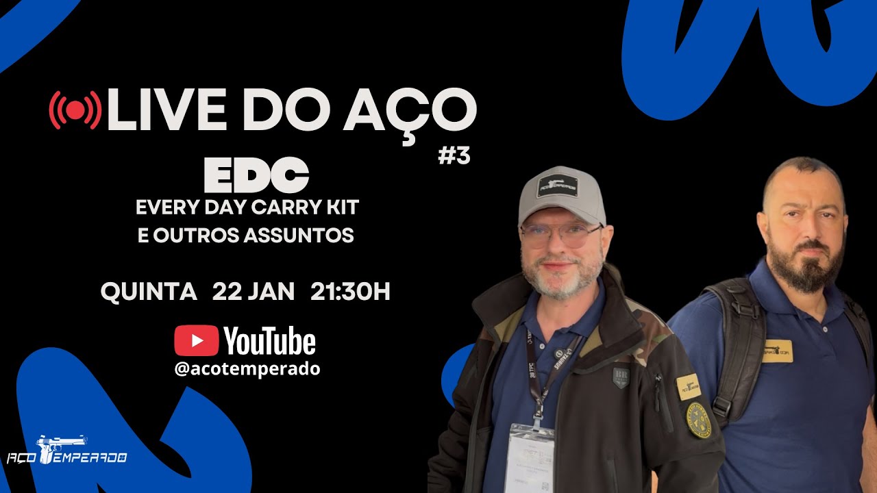 LIVE DO AÇO #03: EDC ( Every Day Carry Kit)
