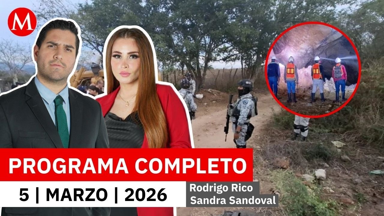 Suman 7 mineros localizados tras su desaparición en Sinaloa | Milenio Noticias, 5 de marzo de 2026