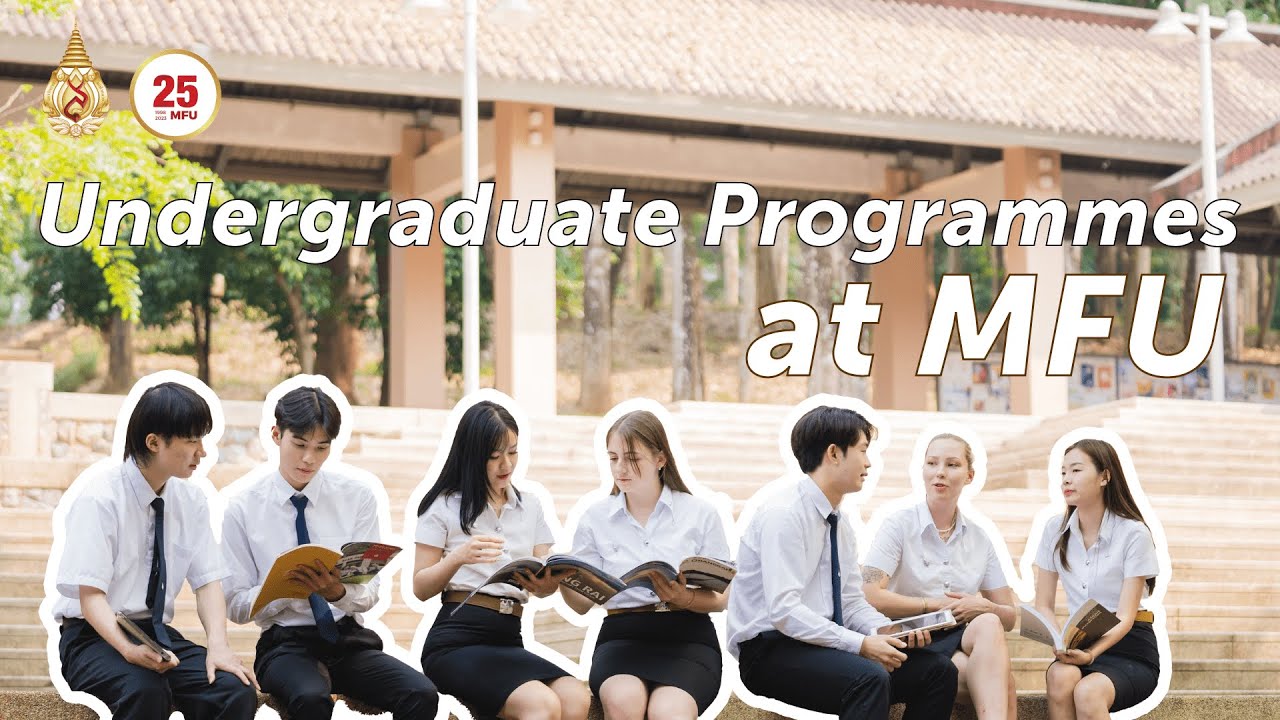 Undergraduate Programmes at Mae Fah Luang University
