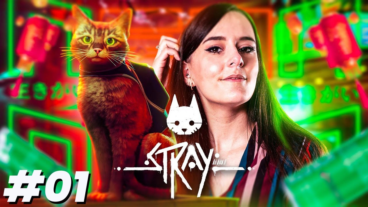 JE SUIS UN PETIT CHAT ! D&Eacute;COUVERTE DE STRAY #01- ULTIA REPLAY 19/07/2022