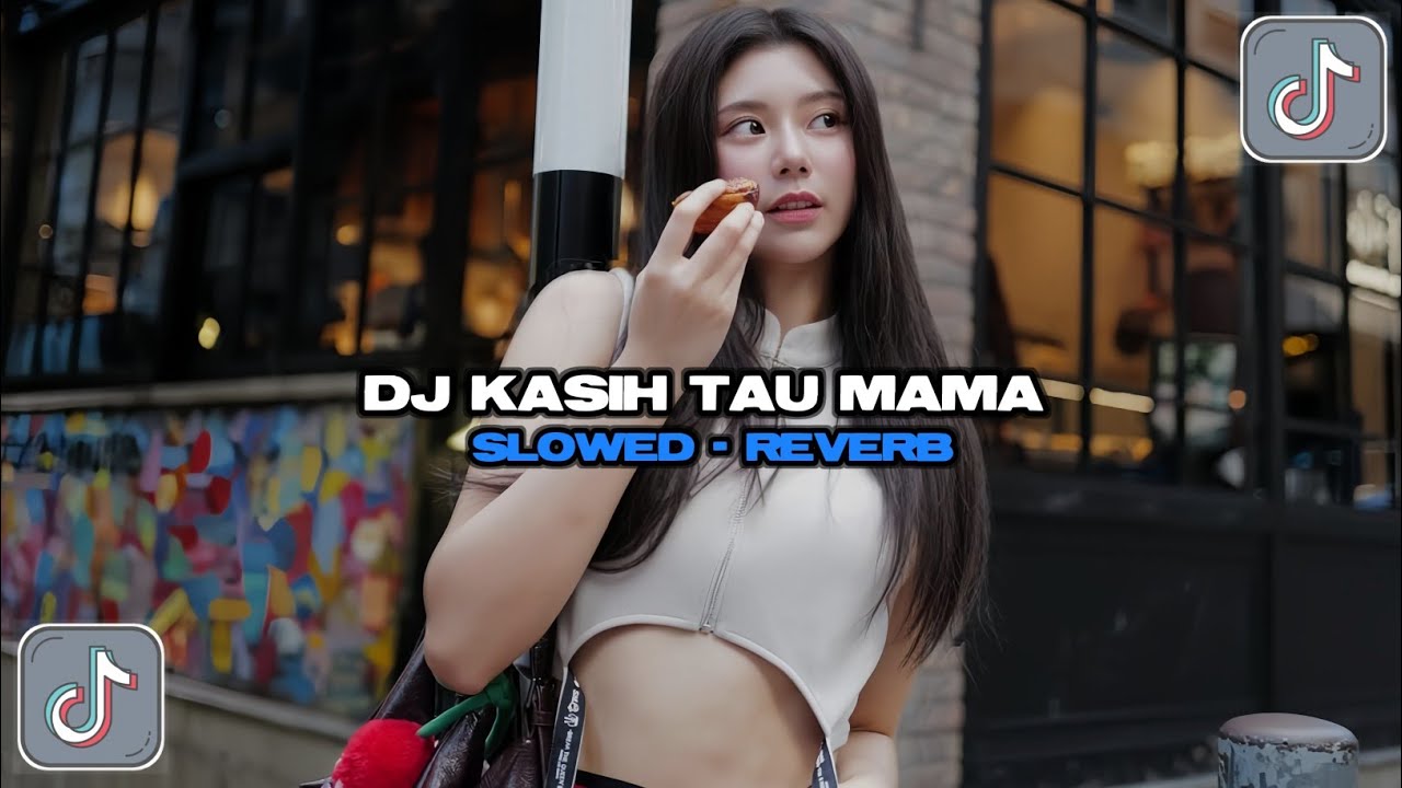 DJ KASIH TAU MAMA - MALAM MINGGU SLOWED REVERB VIRAL TIKTOK 2025 YANG KALIAN CARI 
