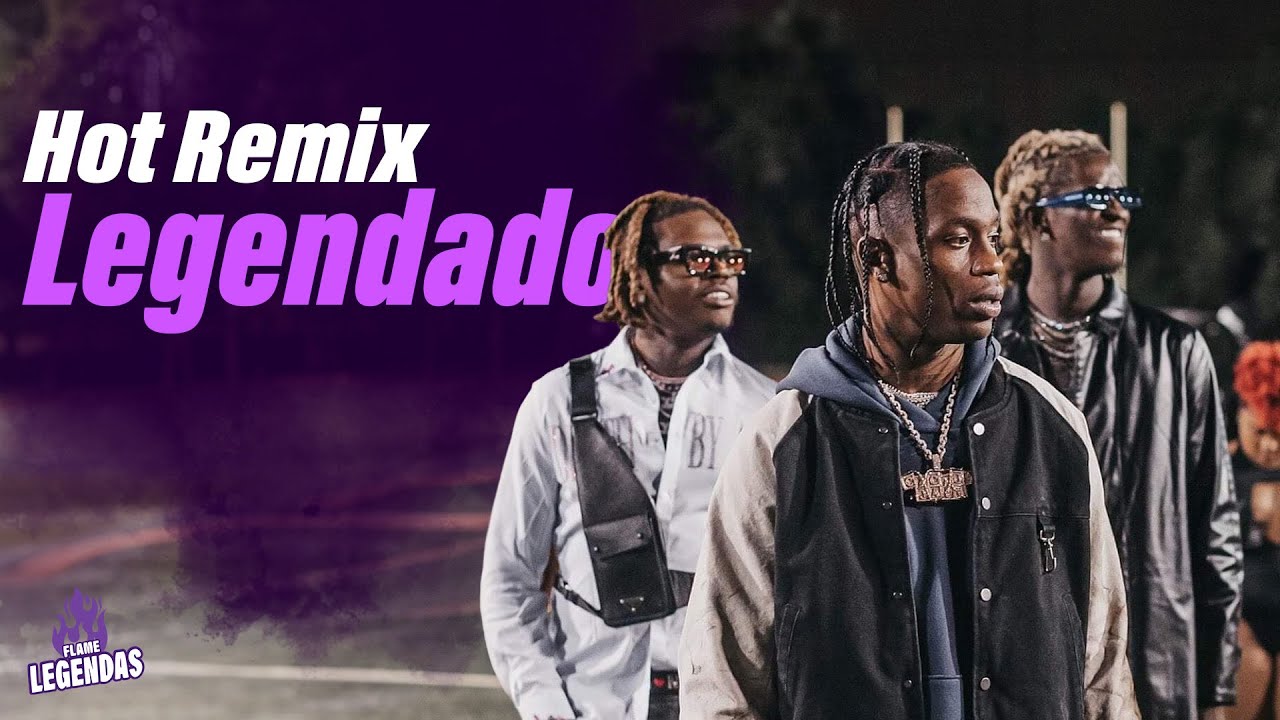 Young Thug - Hot Remix ft. Gunna & Travis Scott (Legendado)
