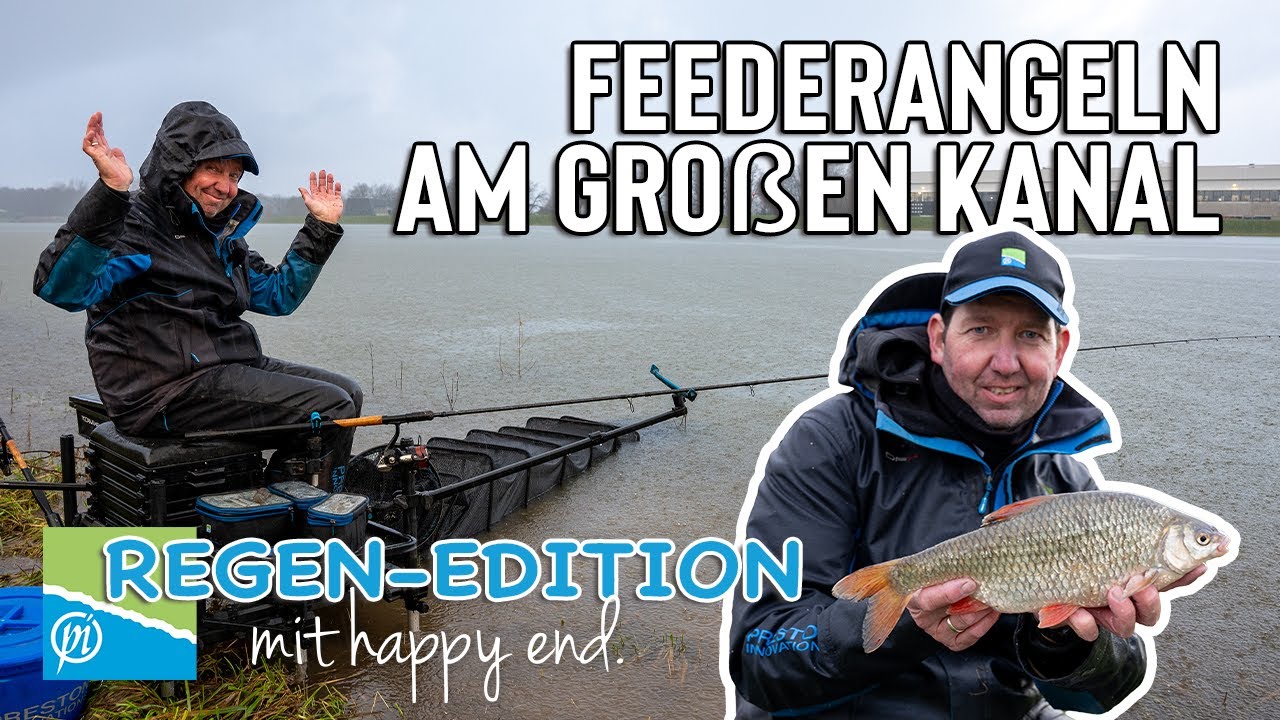 Feederangeln am grossen Kanal - Regen-Edition