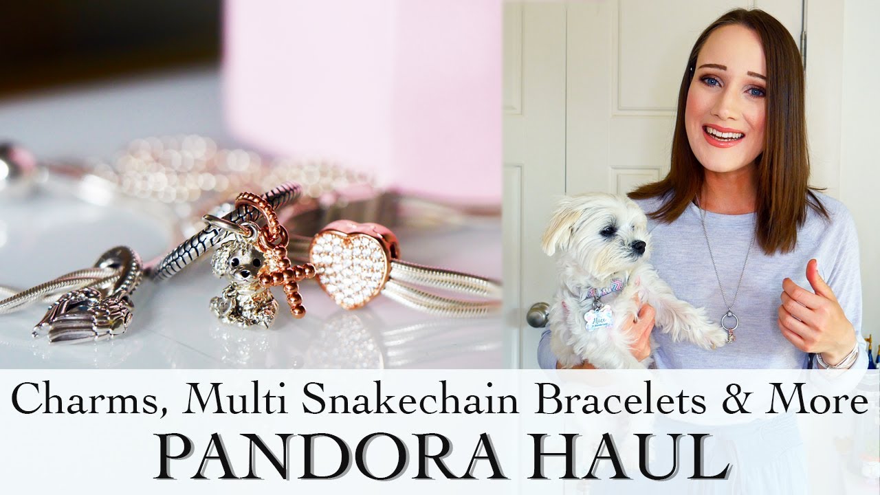 Pandora Haul | Multi Snake Chain Pandora Bracelet Review for Moments and Reflexions