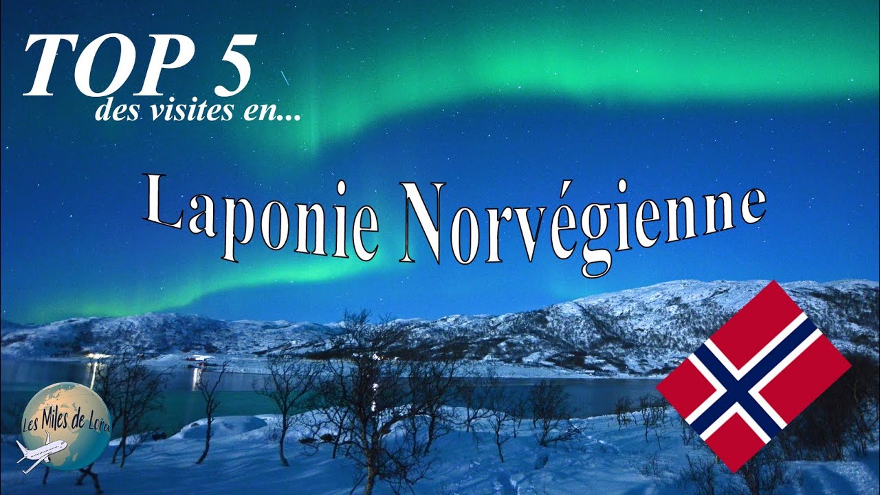 [TOP 5] LA LAPONIE NORVEGIENNE (Quoi voir et quoi faire à Tromso)