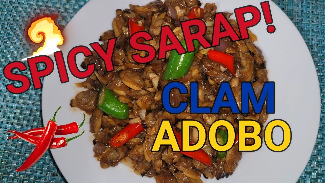 Spicy Halaan Adobo | Spicy Clam Adobo