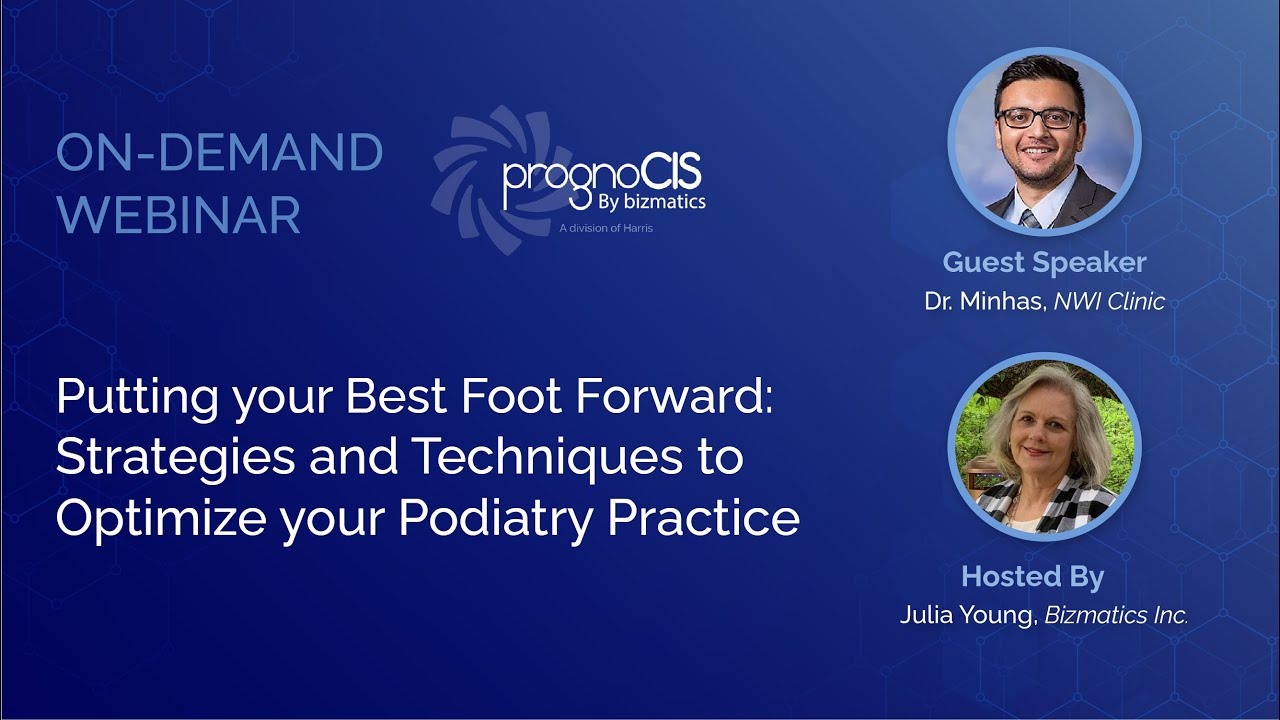 Putting Your Best Foot Forward - Strategies and Techniques to Optimize Your Podiatry Practice