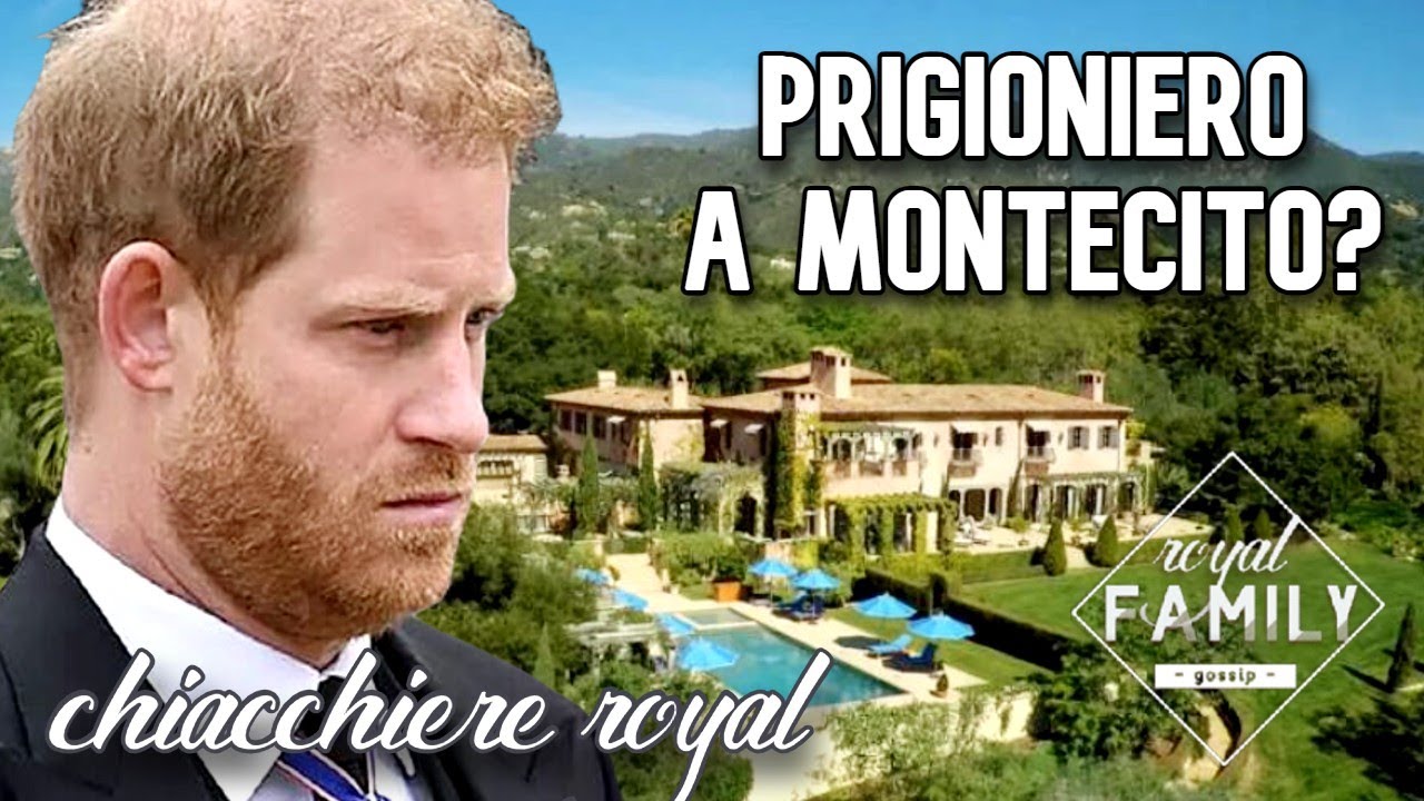 HARRY PRIGIONIERO A MONTECITO? DI MEGHAN E/O DELLA SUA PARANOIA. Chiacchiere royal #princeharry