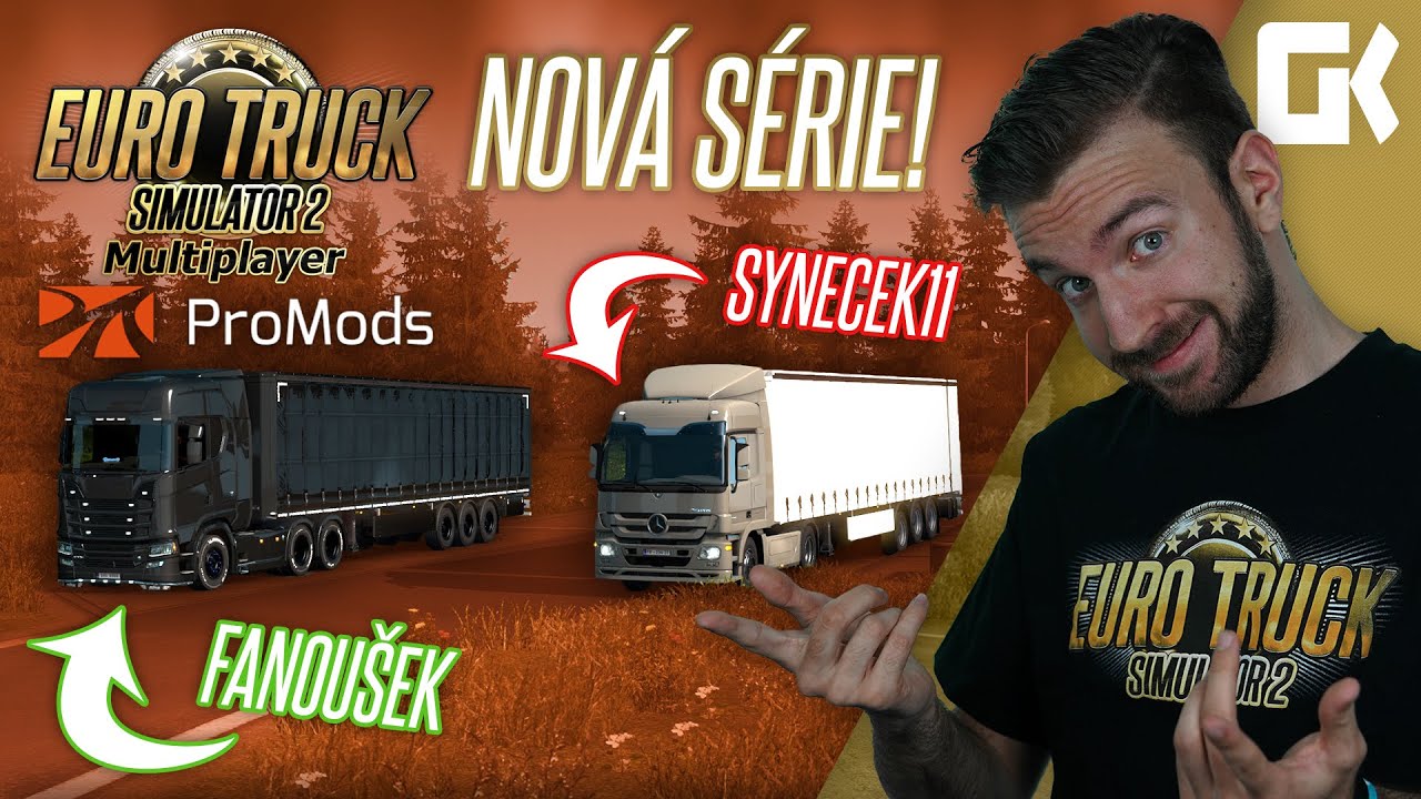 NOVÁ SÉRIE! | Euro Truck Simulator 2 ProMods Multiplayer #01