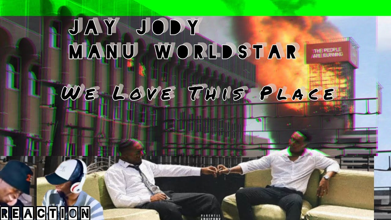 Jay Jody & Manu WorldStar  - We Love This Place | Official Audio | Reaction | ZA Music 