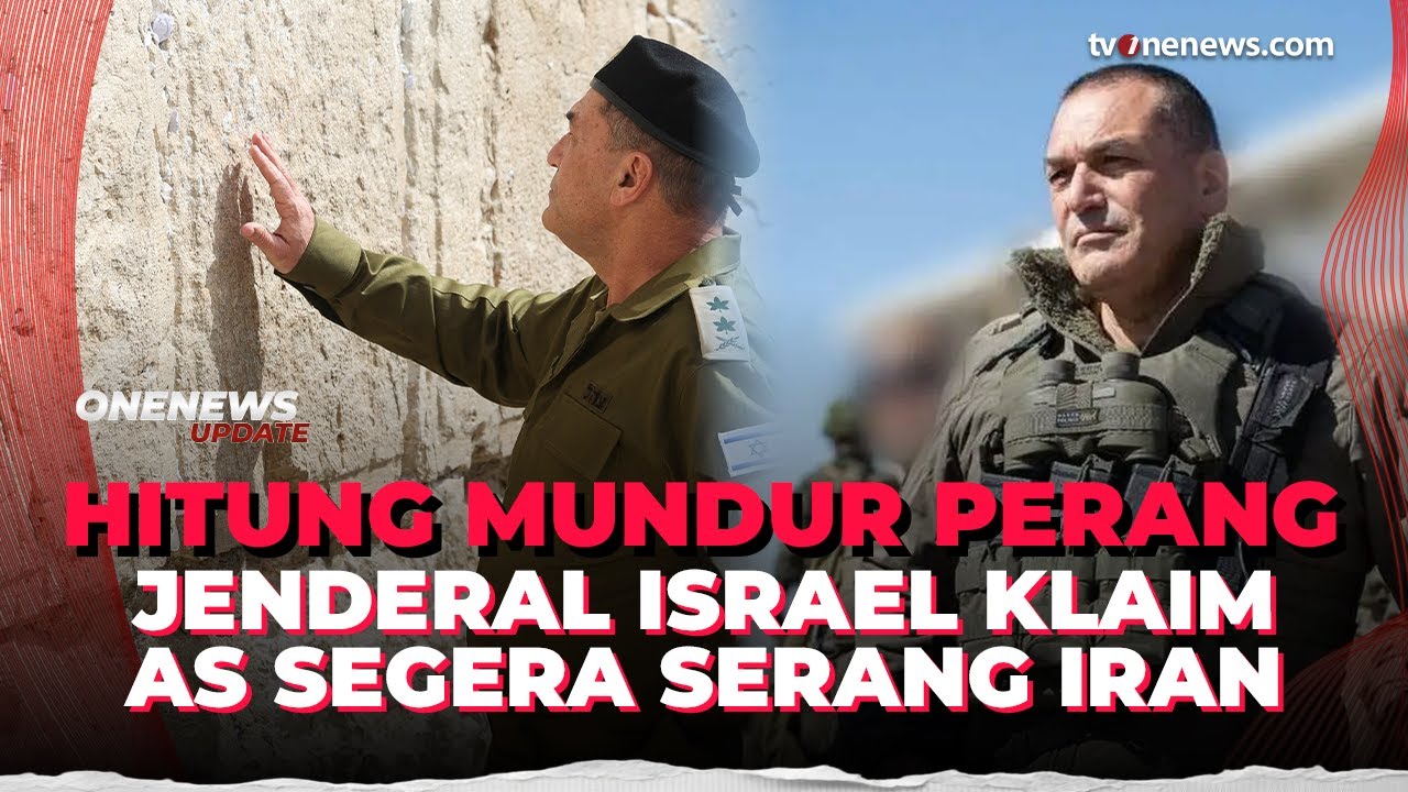 Jenderal Israel Warning: Serangan Militer AS ke Iran Tinggal Menunggu Waktu | OneNews Update