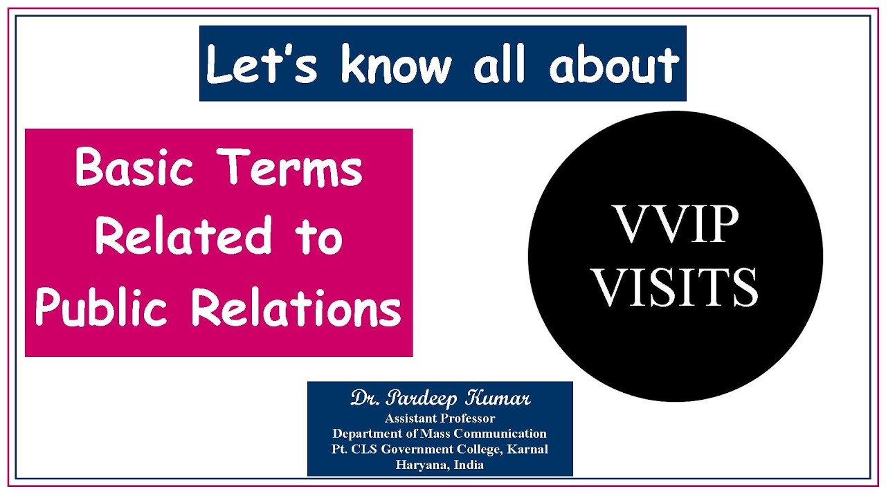 308. Public Relations I VVIP Visits I PRO I APRO