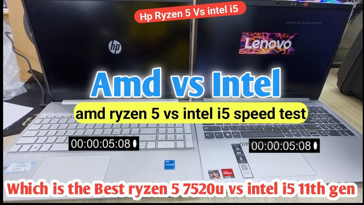 intel vs amd | amd ryzen 5 vs intel i5 speed test | hp vs lenovo |ryzen 5 7520u vs intel i5 11th gen