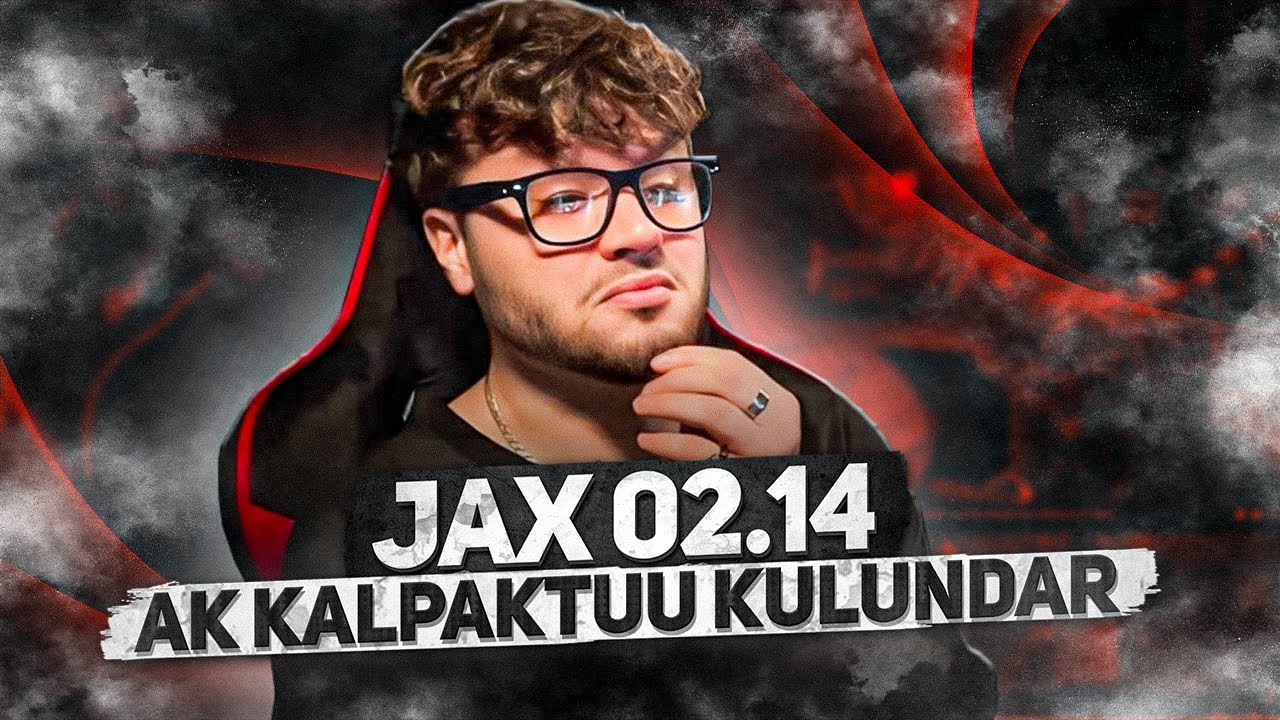 Jax 02.14 , Nel 02.14 - Ak Kalpaktuu Kulundar РЕКЦИЯ
