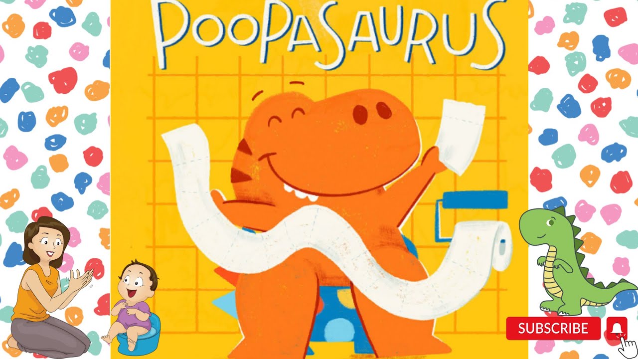 Poopasaurus: A Toddler Potty Training Book | Dinosaur Themed Potty Training Read-aloud Book