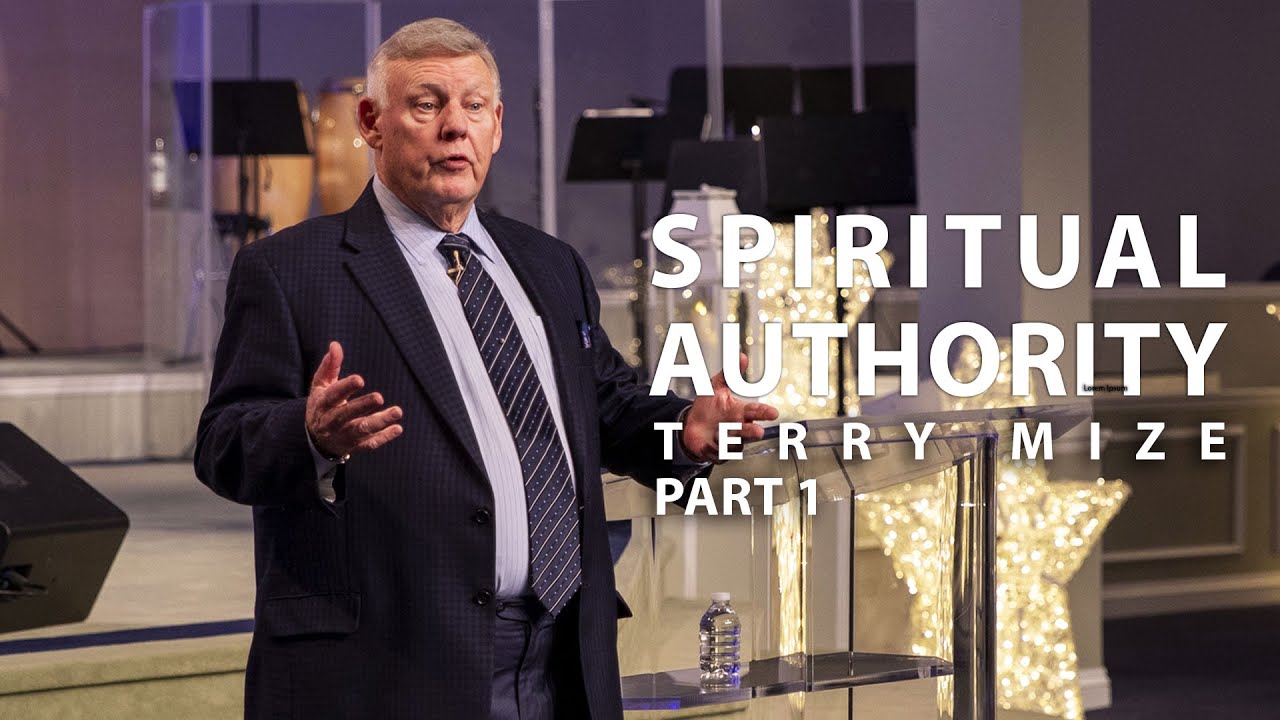 Spiritual Authority - Part 1 | Terry Mize | Words Of Life Church
