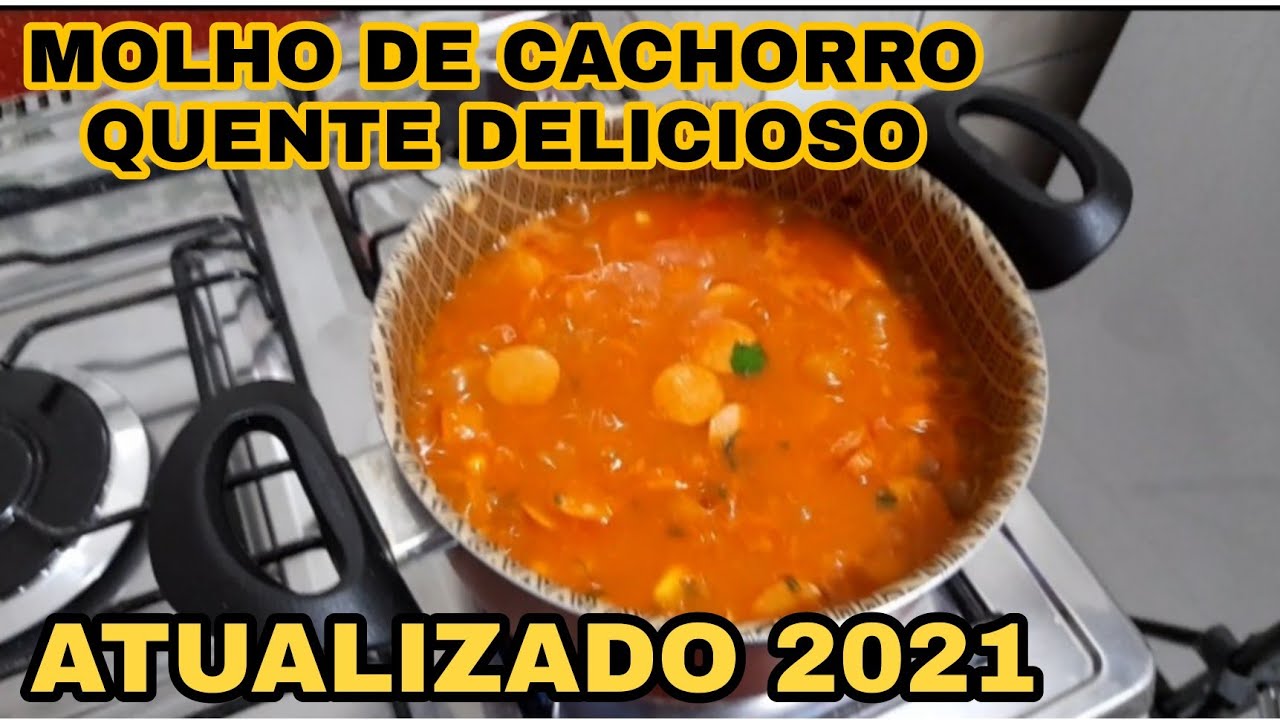 MOLHO DE CACHORRO QUENTE SIMPLES,FÁCIL E DELICIOSO(atualizado 2021)