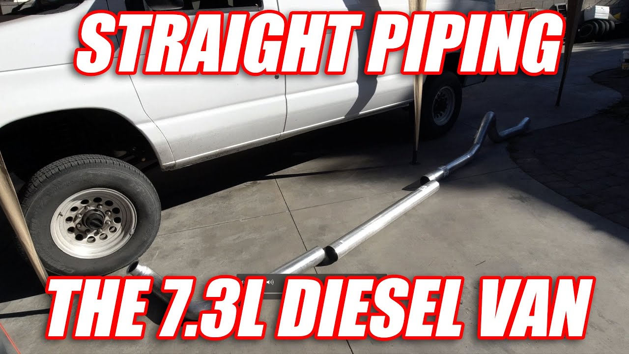 Straight Piping the 7.3L Power Stroke Van | Chasing Dust