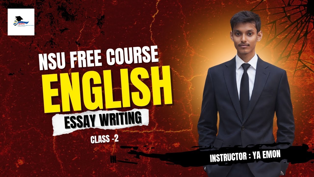 NSU free course | English Class -2 | Essay writing 