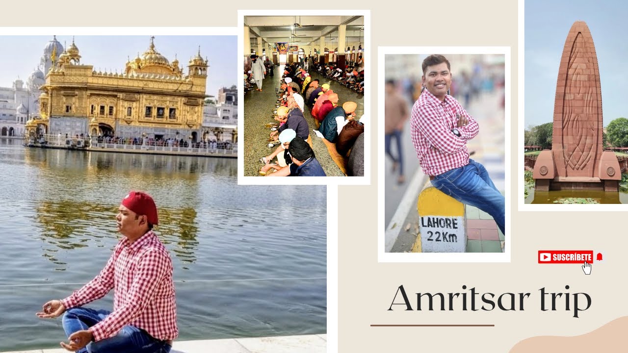 Ep1 - Amritsar City Tour | Golden Temple | Jallianwala bagh | Attari–Wagah border ceremony | History
