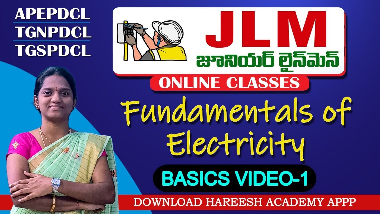 JLM - Junior Lineman Classes in Telugu | Fundamentals of Electricity | APEPDCL I TGNPDCL | TGSPDCL