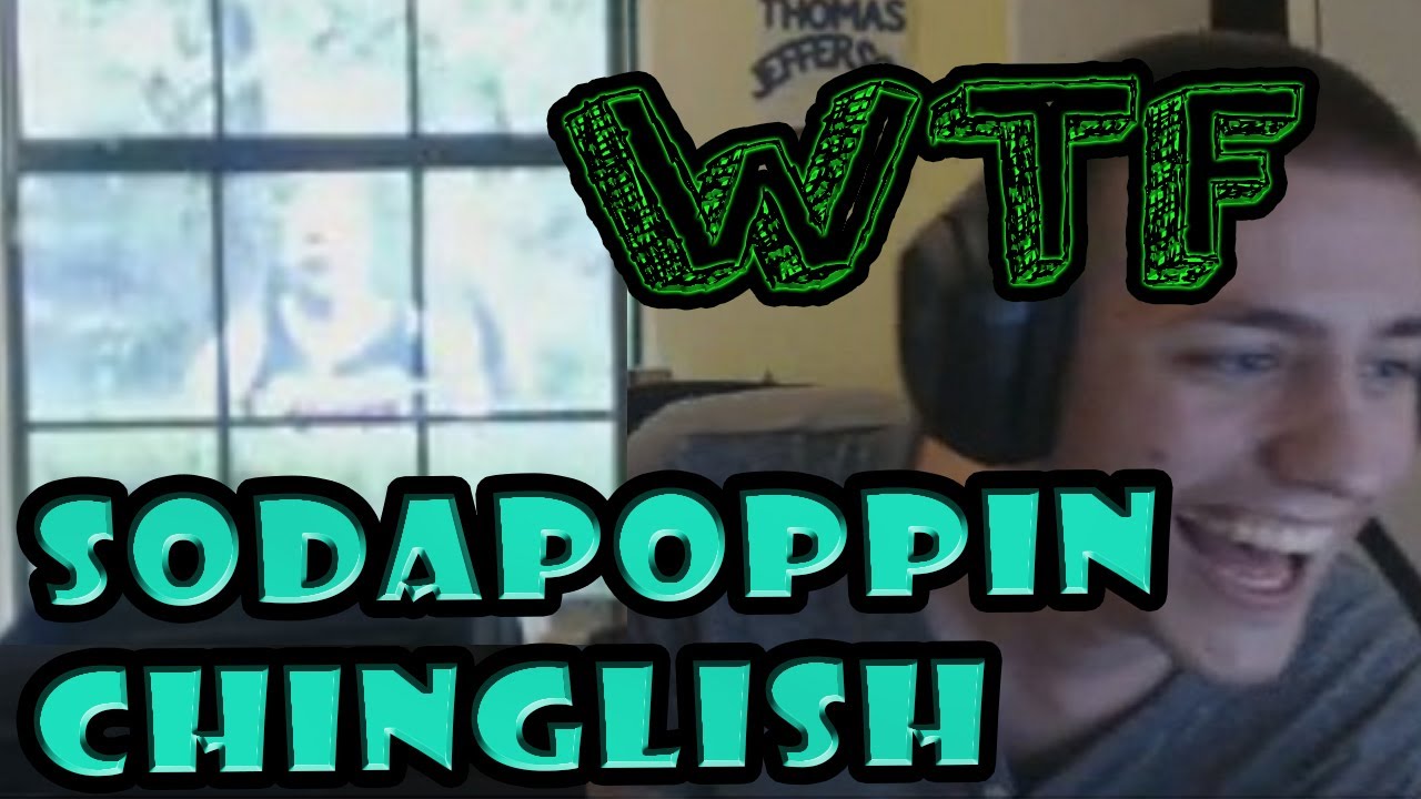 chinglish outside sodapoppin's window