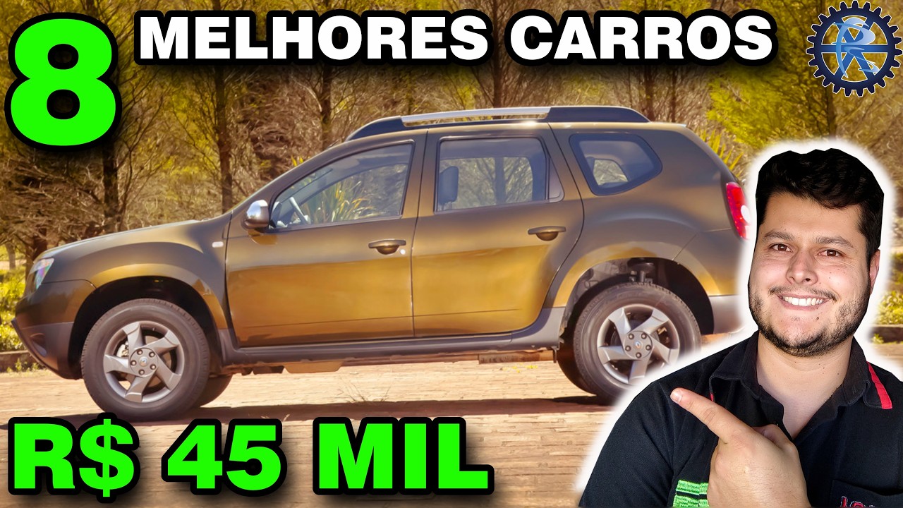 8 MELHORES CARROS até 45 MIL REAIS para COMPRAR