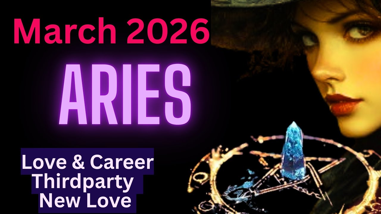 ARIES March Prediction ♍ | Love Life Changes & Career Breakthrough | Tarot Reading