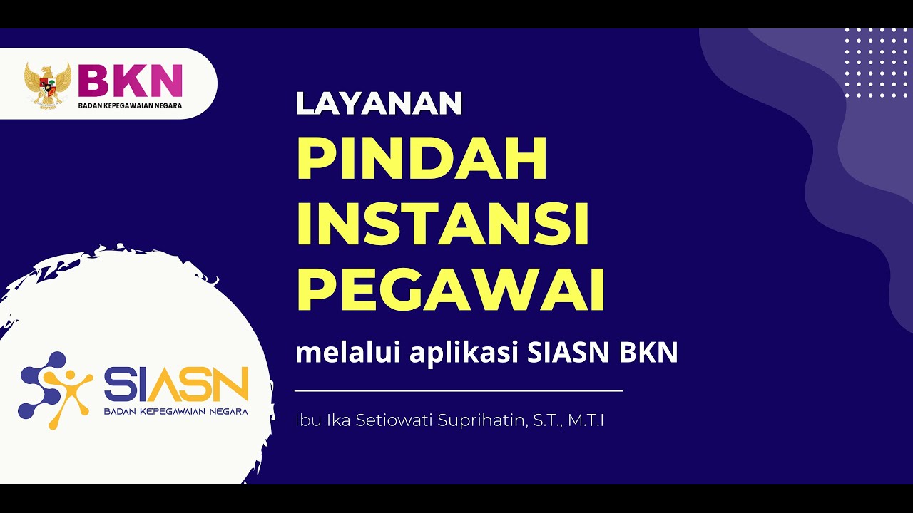 Layanan Pindah Instansi PNS pada Aplikasi SISAN