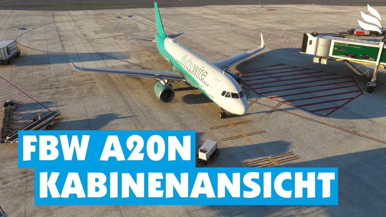 Kameraansichten im FlyByWire A320neo: So kommt ihr in die Kabine!
