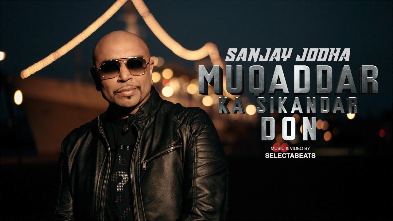 Muqaddar Ka Sikandar - Sanjay Jodha || XQLUSIV (officia video)