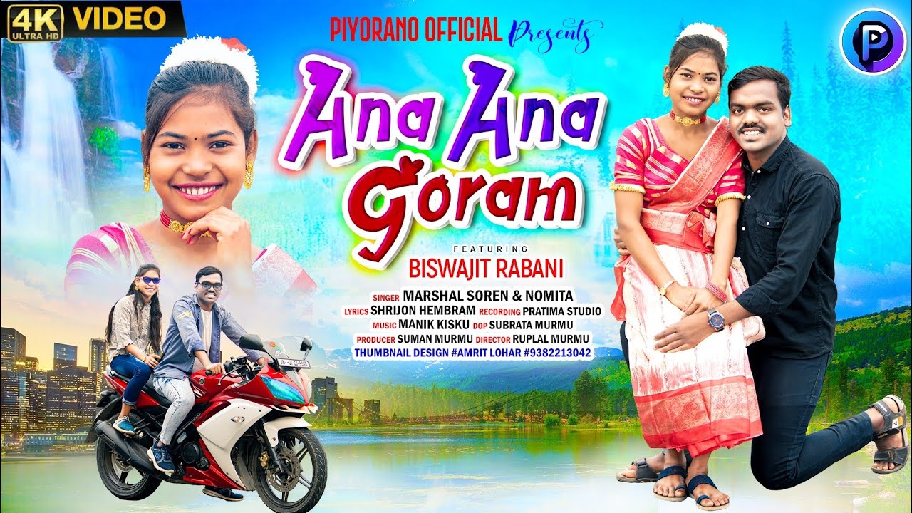 ANA ANA GOROM I NEW SANTALI VIDEO 2024 I BISWAJIT & RAMANI I MARSHAL & NOMITA I Piyorani official