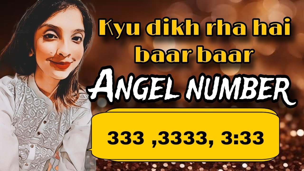 Angel Number 333, 3333 ,